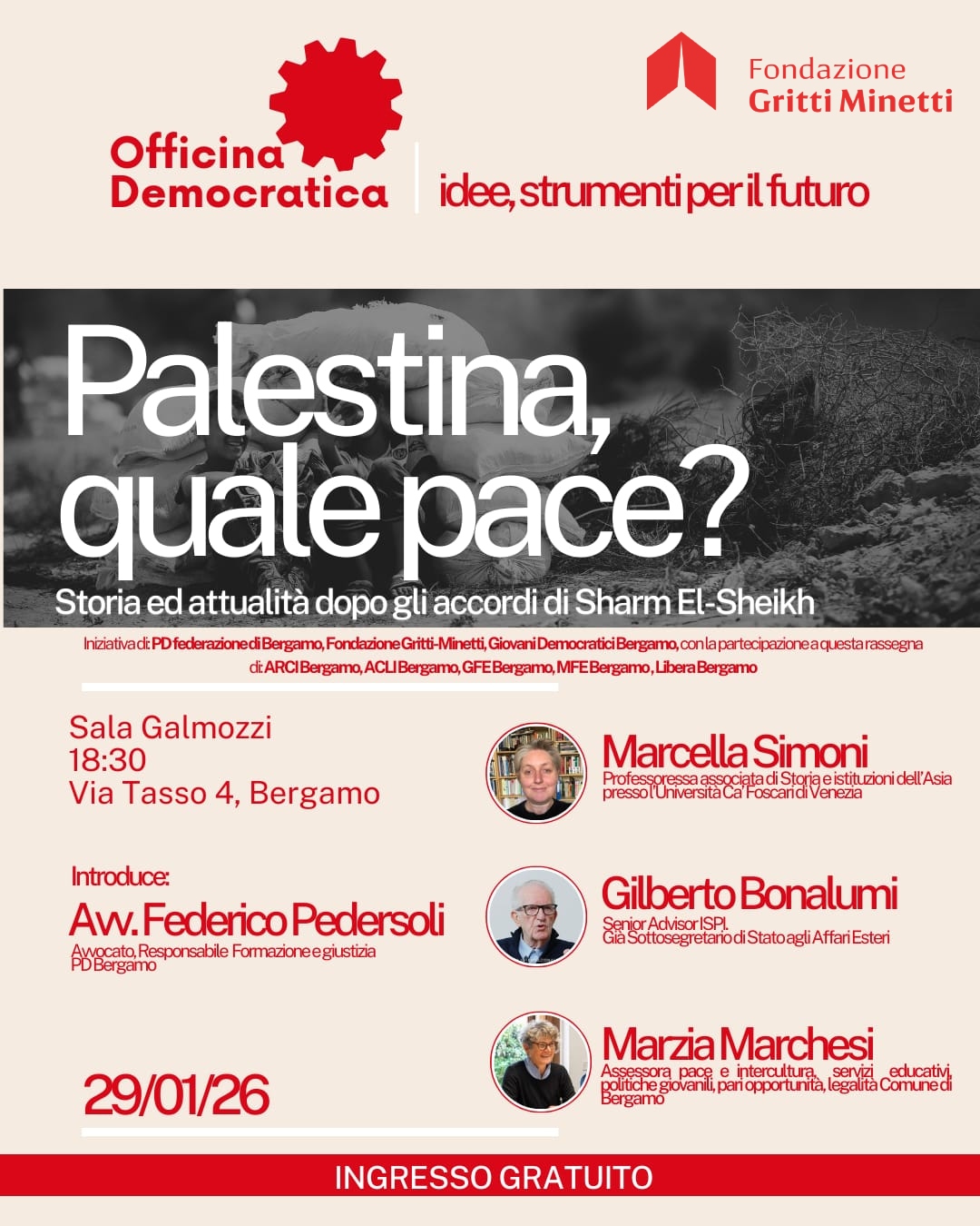 QUALE PACE IN PALESTINA - STORIA E ATTUALITA' DOPO GLI ACCORDI DI SHARM EL-SHEIKH - 29 GENNAIO 2026 ORE 18.30 - BERGAMO SALA GALMOZZI