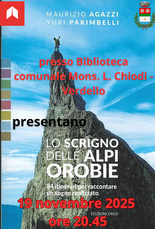Maurizio Agazzi, Yuri Parimbelli Lo Scrigno delle Alpi Orobie
